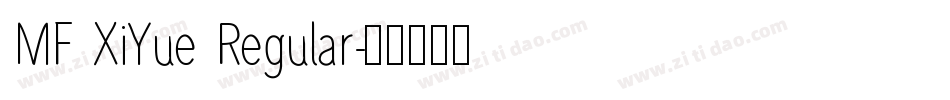 MF XiYue Regular字体转换